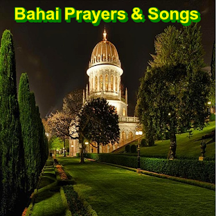 Bahai Prayers & Songs